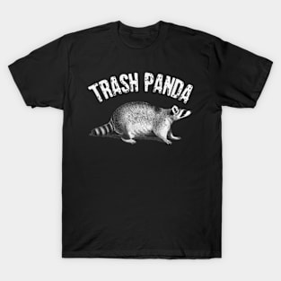 Trash Panda Racoon T-Shirt T-Shirt